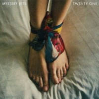 MYSTERY JETS - TWENTY ONE - 