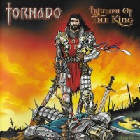 TORNADO - TRIUMPH OF THE KING - 