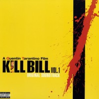 KILL BILL VOL.1 - ORIGINAL SOUNDTRACK - 