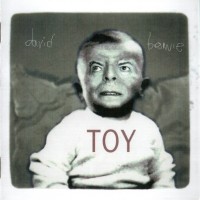 DAVID BOWIE - TOY - 