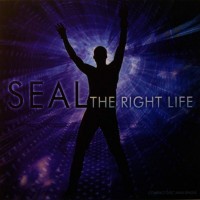SEAL - THE RIGHT LIFE (single) (8 tracks) - 