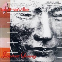 ALPHAVILLE - FOREVER YOUNG - 