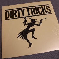 DIRTY TRICKS - DIRTY TRICKS - 