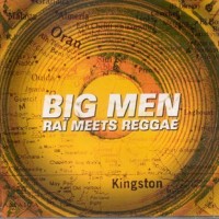 BIG MEN RAI MEETS REGGAE - VARIOUS ARTISTS - 