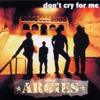 ARGIES - DON'T CRY FOR ME - 