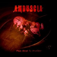 AMDUSCIA - FROM ABUSE TO APOSTASY - 