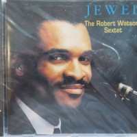 BOBBY WATSON SEXTET - JEWEL (a) - 