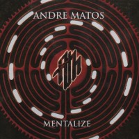 ANDRE MATOS - MENTALIZE - 