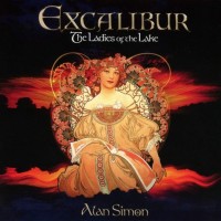 ALAN SIMON - EXCALIBUR - THE LADIES OF THE LAKE - 