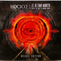 HOCICO - EL UTIMO MINUTO (ANTES DE QUE TU MUNDO CAIGA) (deluxe edition) (digipa - 