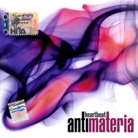 ANTIMATERIA - HEARTBEAT - 