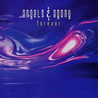 ANGELS & AGONY - FOREVER (single) (7 tracks) - 