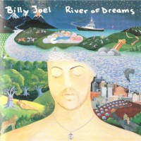 BILLY JOEL - RIVER OF DREAMS - 