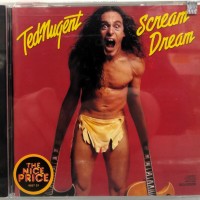 TED NUGENT - SCREAM DREAM - 