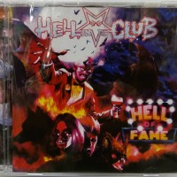 HELL IN THE CLUB - HELL OF FAME - 