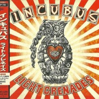 INCUBUS - LIGHT GRENADE - 