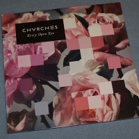 CHVRCHES - EVERY OPEN EYE - 