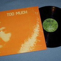 TOO MUCH - TOO MUCH - 