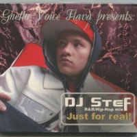 DJ STEF - JUST FOR REAL! - 