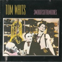 TOM WAITS - SWORDFISHTROMBONES - 