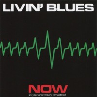 LIVIN' BLUES - NOW - 