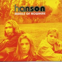 HANSON - MIDDLE OF NOWHERE - 