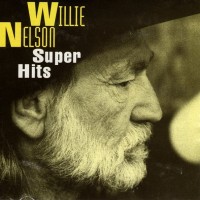 WILLIE NELSON - SUPER HITS - 