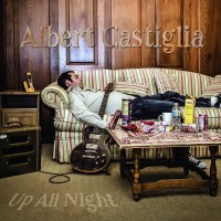 ALBERT CASTIGLIA - UP ALL NIGHT - 