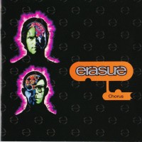 ERASURE - CHORUS - 