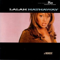 LALAH HATHAWAY - A MOMENT - 