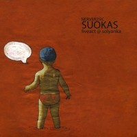 SUOKAS - NERVMUSIC - LIVEACT@SOLYANKA (digipack) - 