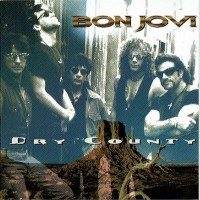 BON JOVI - DRY COUNTY (single) (6 tracks) - 