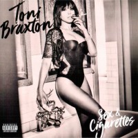 TONI BRAXTON - SEX & CIGARETTES - 