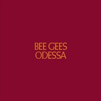 BEE GEES - ODESSA - 