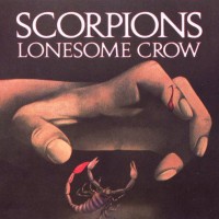SCORPIONS - LONESOME CROW - 