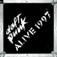 DAFT PUNK - ALIVE 1997 - 