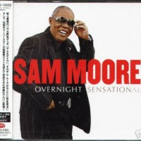 SAM MOORE - OVERNIGHT SENSATIONAL - 