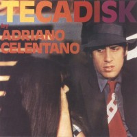 ADRIANO CELENTANO - TECADISK - 