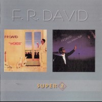 F.R. DAVID - WORDS / LONG DISTANCE FLIGHT - 