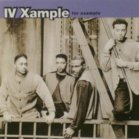 IV XAMPLE - FOR EXAMPLE - 