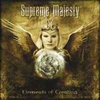 SUPREME MAJESTY - ELEMENTS OF CREATION - 