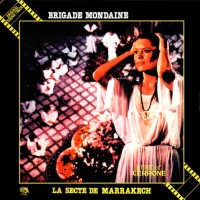 CERRONE - BRIGADE MONDAINE (LA SECTE DE MARRAKECH) - 