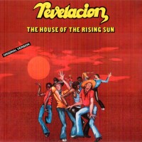 REVELACION - THE HOUSE OF THE RISING SUN - 
