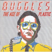 BUGGLES - THE AGE OF PLASTIC - 