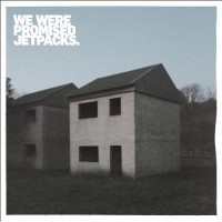 WE WERE PROMISED JETPACKS - THESE FOUR WALLS - 