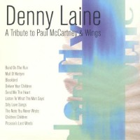 DENNY LAINE - A TRIBUTE TO PAUL McCARTNEY & WINGS - 