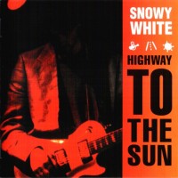 SNOWY WHITE - HIGHWAY TO THE SUN - 