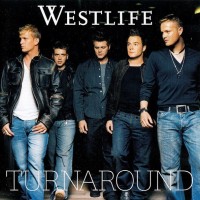 WESTLIFE - TURNAROUND - 