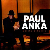 PAUL ANKA - MAKING MEMORIES - 