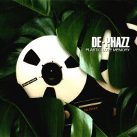 DE-PHAZZ - PLASTIC LOVE MEMORY - 